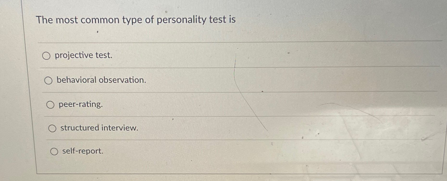 Solved The most common type of personality test isprojective | Chegg.com