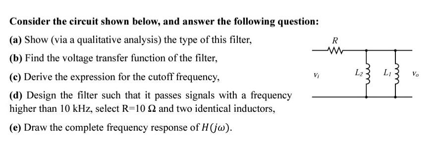 Solved Consider The Circuit Shown Below, And Answer The | Chegg.com