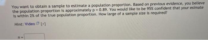 Solved You want to obtain a sample to estimate a population | Chegg.com
