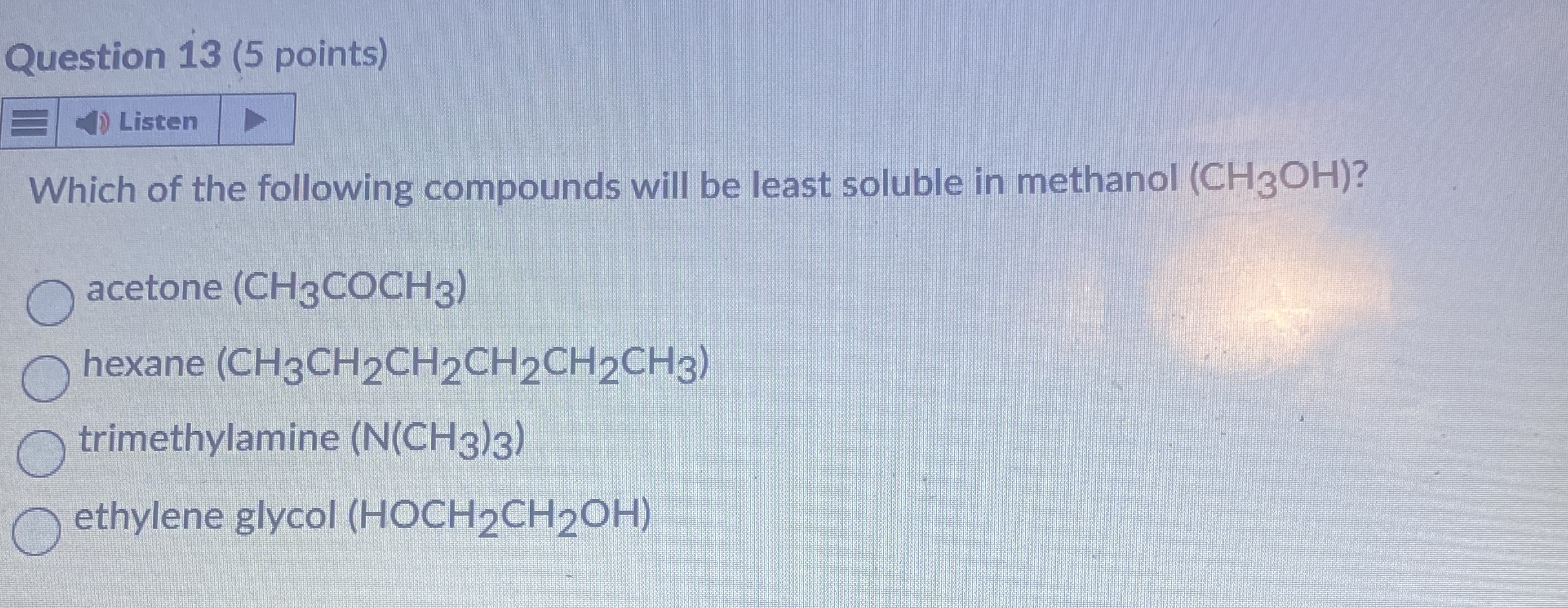Solved Question 13 (5 ﻿points)Which of the following | Chegg.com