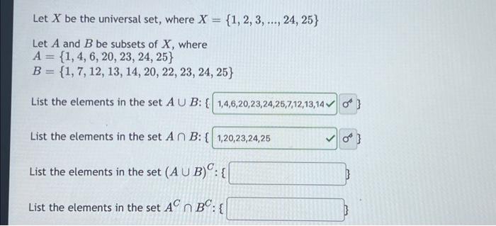 Let \( X \) be the universal set, where \( X=\{1,2,3, \ldots, 24,25\} \)
Let \( A \) and \( B \) be subsets of \( X \), where