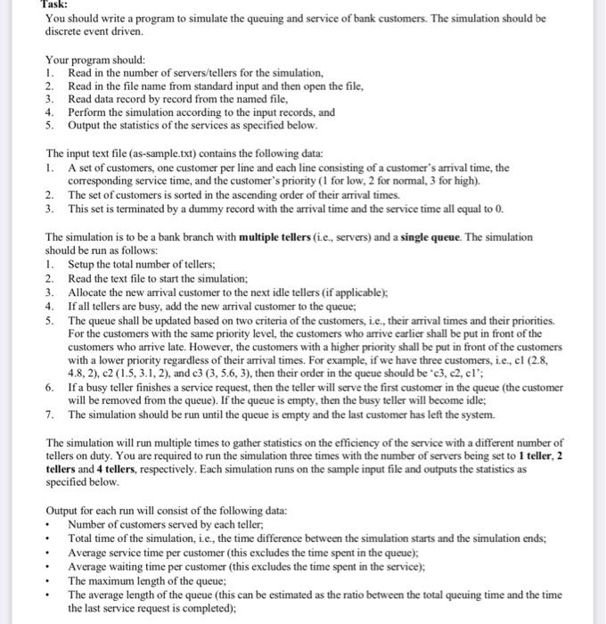 Solved 1ask: You should write a program to simulate the | Chegg.com