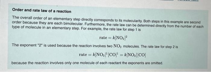 Order and rate law of a reaction
The overall order of an elementary step directly corresponds to its molecularity. Both steps