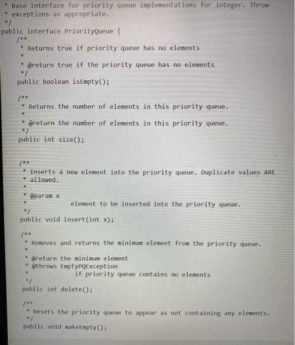 Solved Building a Priority Queue (by using the Heap and | Chegg.com