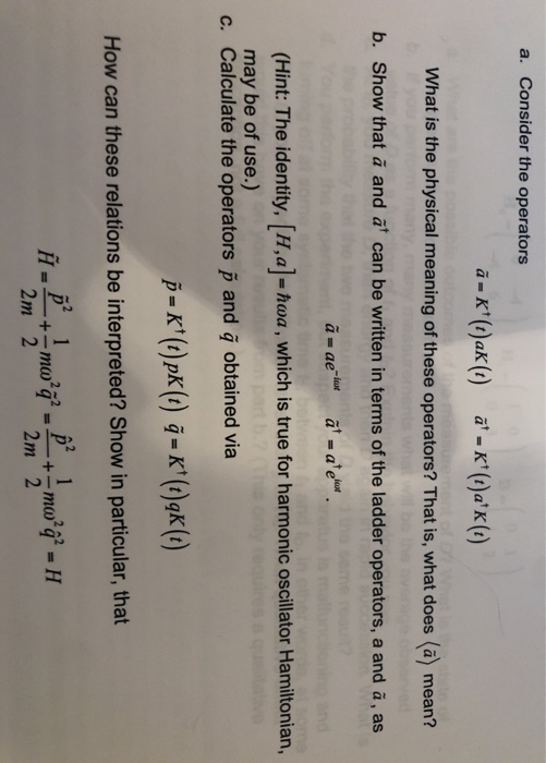 Solved Time Evolution Operator For The Harmonic Oscillato Chegg Com