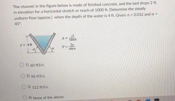 Solved The channel in the figure below is made of finished | Chegg.com