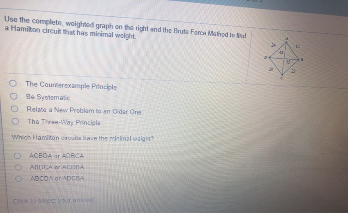 Solved Use the complete, weighted graph on the right and the | Chegg.com
