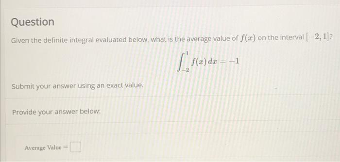 Solved Question Given the definite integral evaluated below, | Chegg.com