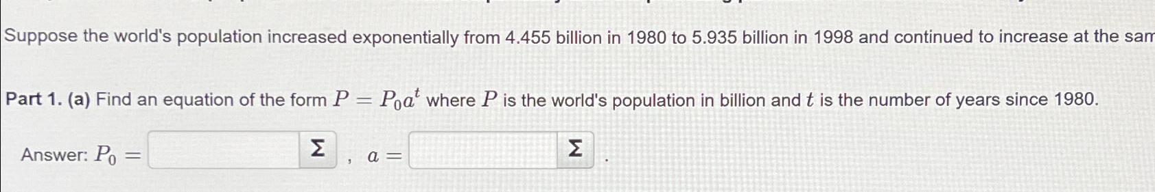 Solved Suppose the world's population increased | Chegg.com