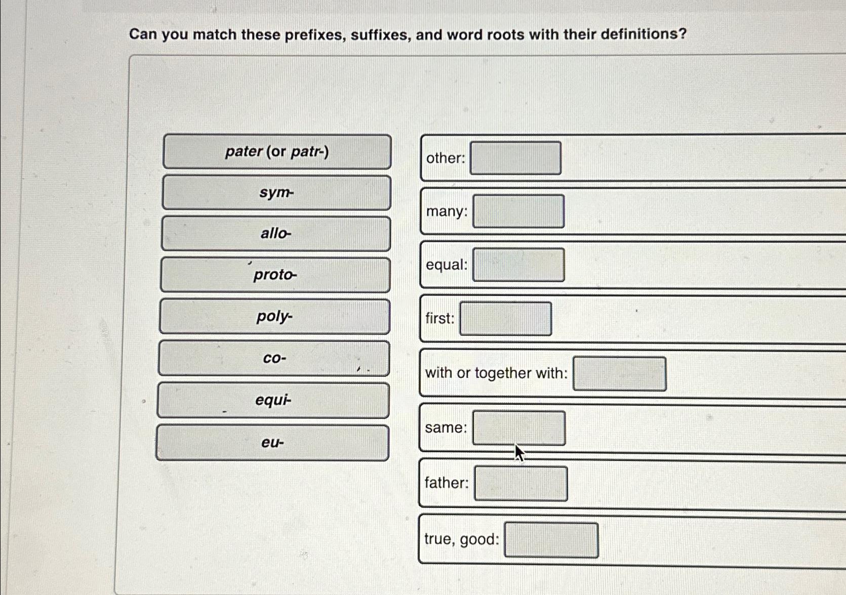 Solved Can You Match These Prefixes, Suffixes, And Word | Chegg.com