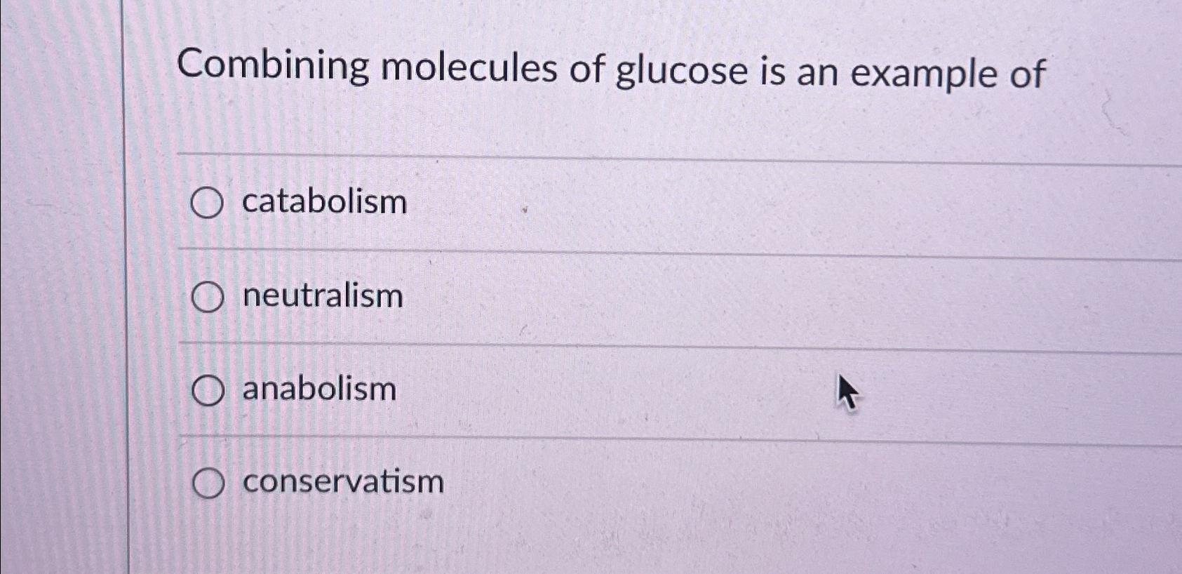 Solved Combining molecules of glucose is an example | Chegg.com