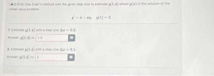 Solved ( ) Use Euler's method with the given step size to | Chegg.com