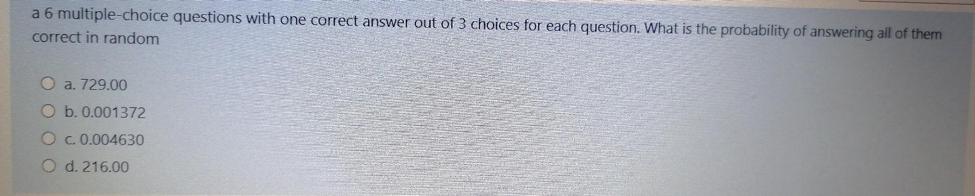 Solved a 6 multiple-choice questions with one correct answer | Chegg.com