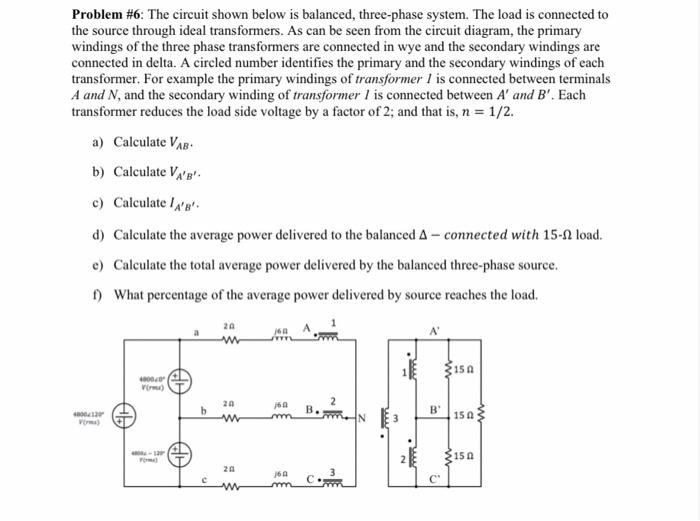 Solved Problem #6: The circuit shown below is balanced, | Chegg.com