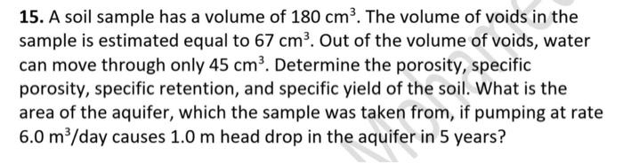 Solved 15. A soil sample has a volume of 180 cm3. The volume | Chegg.com
