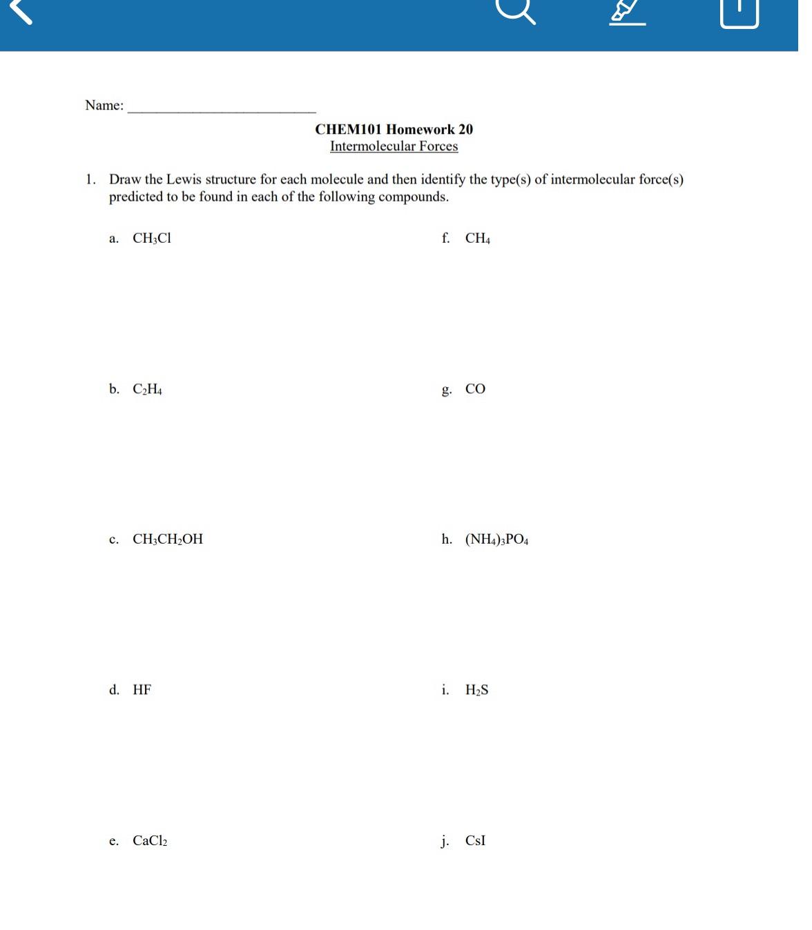 Solved Name:CHEM101 ﻿Homework 20Intermolecular ForcesDraw | Chegg.com