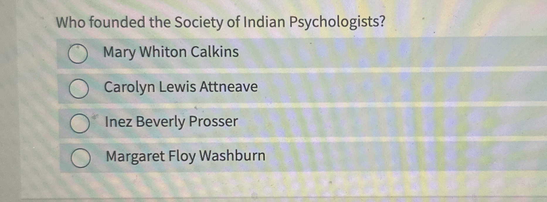 Solved Who founded the Society of Indian Psychologists?Mary | Chegg.com