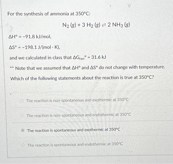 Solved For the synthesis of ammonia at 350°C: AH° -91.8 | Chegg.com