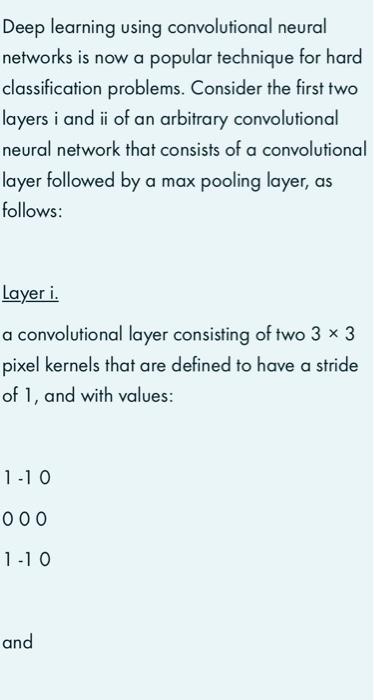 Solved Deep learning using convolutional neural networks is | Chegg.com