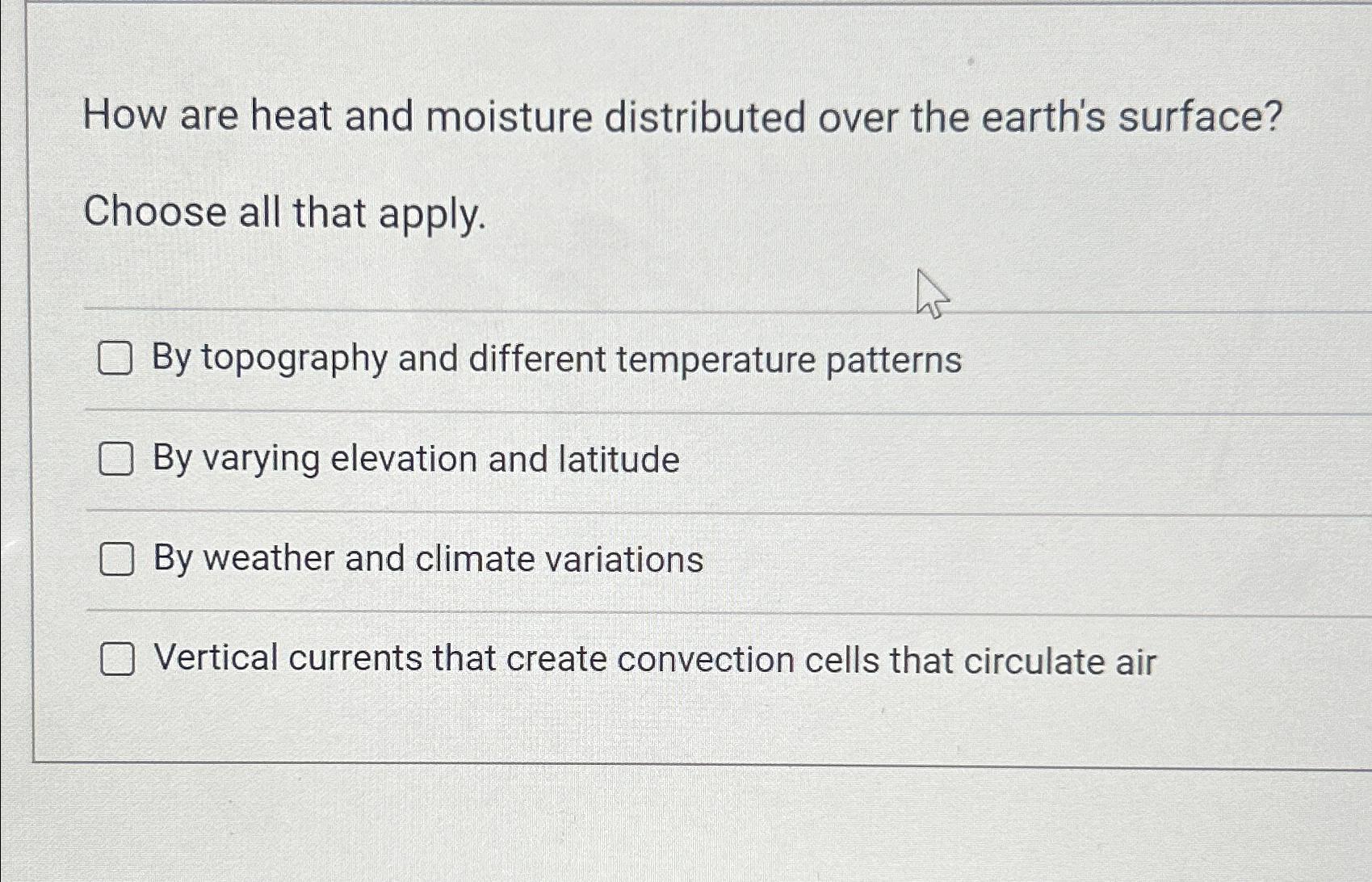 Solved How are heat and moisture distributed over the | Chegg.com