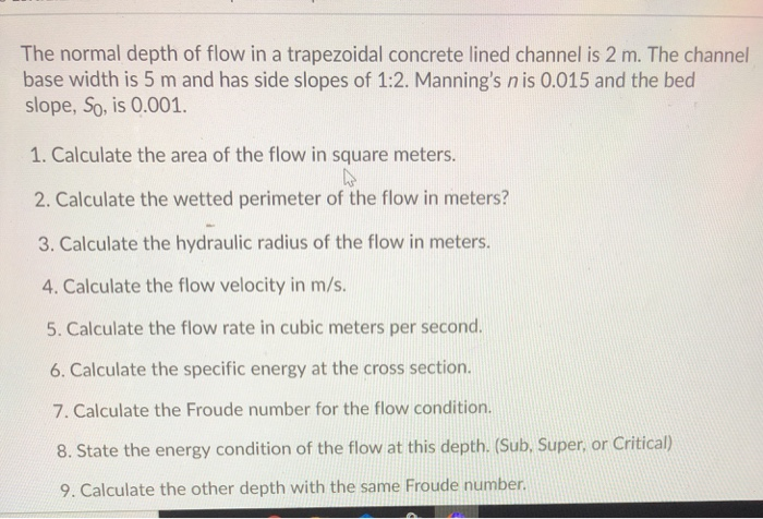 Solved The normal depth of flow in a trapezoidal concrete | Chegg.com