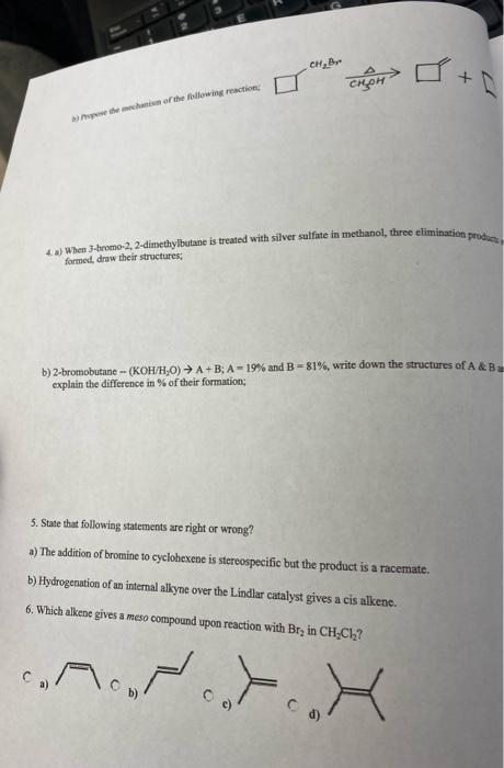 Solved 4 A When 3 Bromo 2 2 Dimethylbutane Is Treated