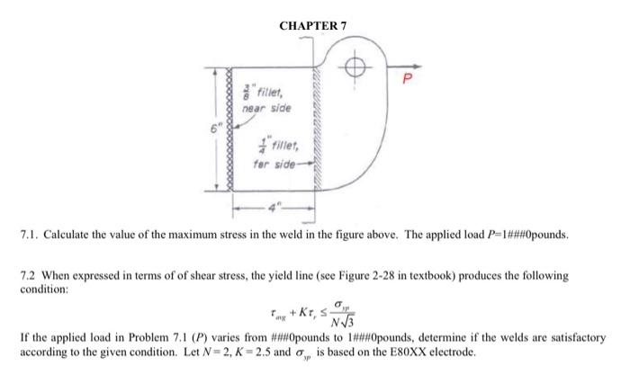 Solved 7.1. Calculate the value of the maximum stress in the | Chegg.com