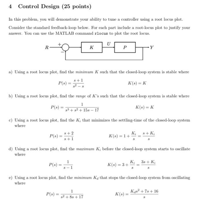 Solved Control Design (25 points) In this problem, you will | Chegg.com
