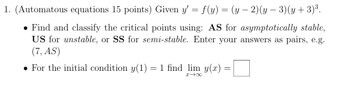 Solved (Automatous ﻿equations 15 ﻿points) ﻿Given | Chegg.com
