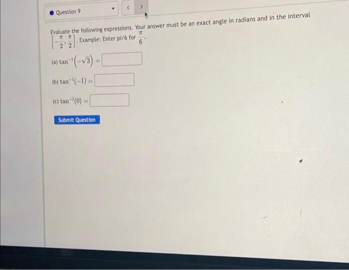 Solved Evaluate the following expressions. Your answer must | Chegg.com