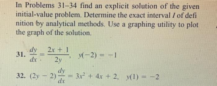Solved In Problems 31-34 find an explicit solution of the | Chegg.com