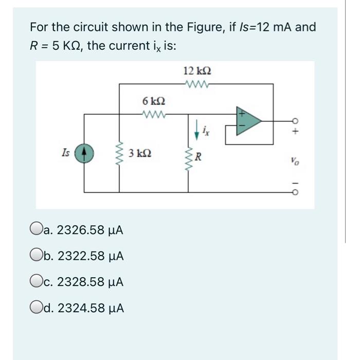 Solved For the circuit shown in the Figure, if Is=12 mA and | Chegg.com
