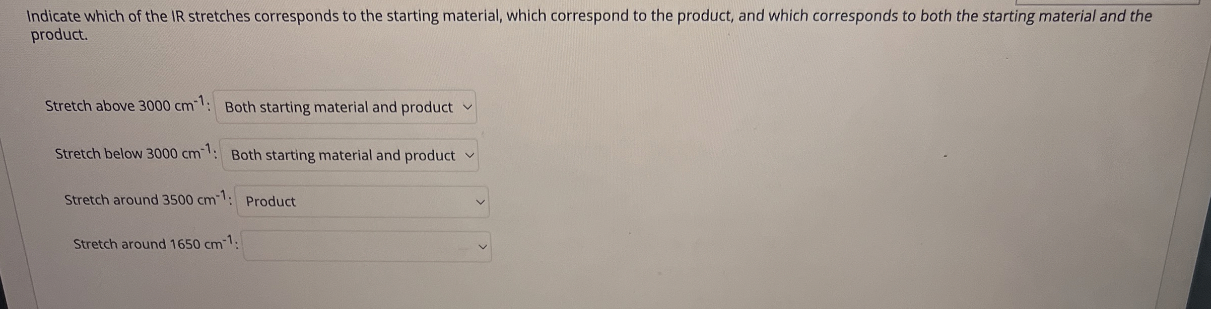 Solved Indicate which of the IR stretches corresponds to the