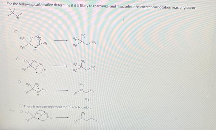 Solved For the following carbocation determine if it is | Chegg.com