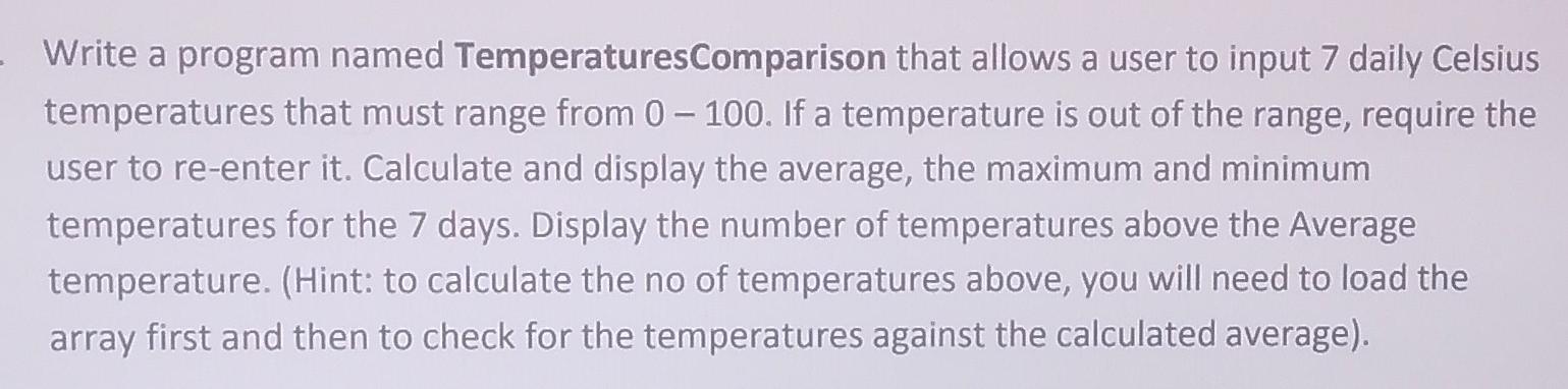 Solved Write a program named Temperatures Comparison that | Chegg.com
