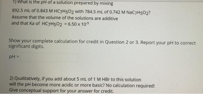 Solved 1) What is the pH of a solution prepared by mixing | Chegg.com