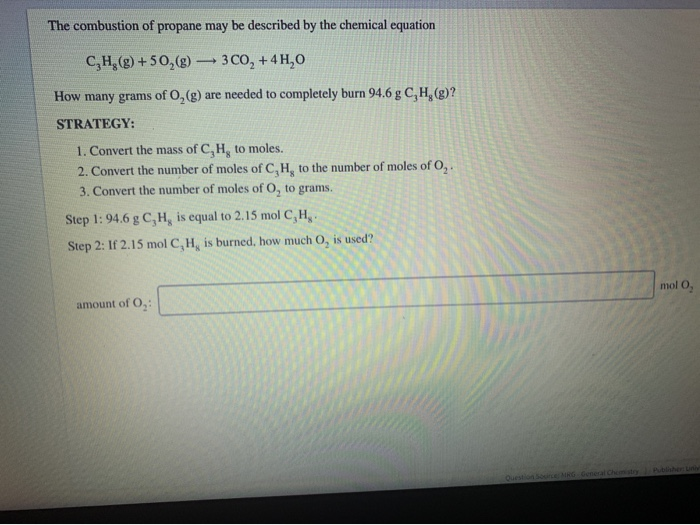 Solved The Combustion Of Propane May Be Described By The Chegg Com