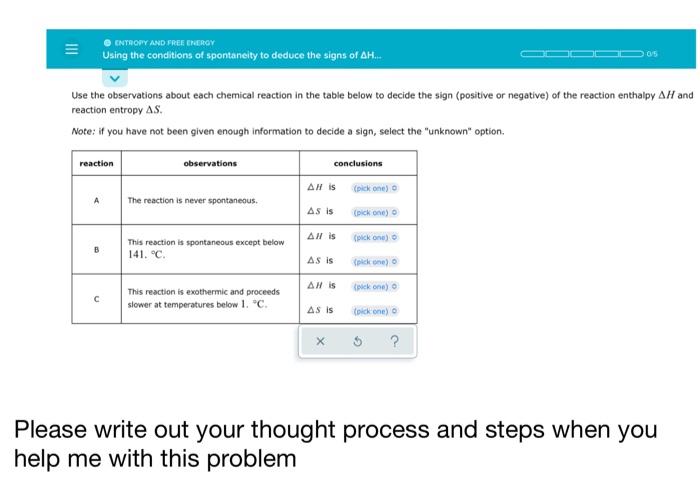 Solved ENTROPY AND FREE ENERGY Using the conditions of | Chegg.com