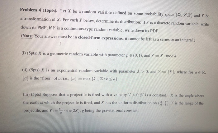 Solved Problem 4 (15pts). Let X be a random variable defined | Chegg.com