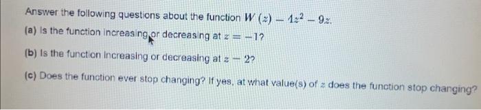 Solved Answer the following questions about the function | Chegg.com