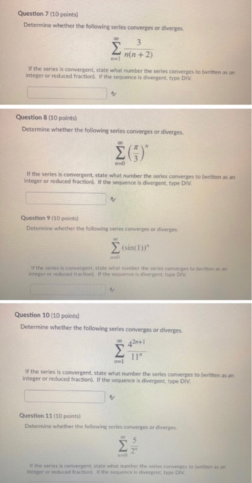 Solved Question 7 110 points) Determine whether the | Chegg.com
