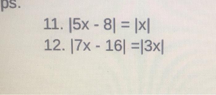 Solved Solve the equations with two absolute values. Graph | Chegg.com