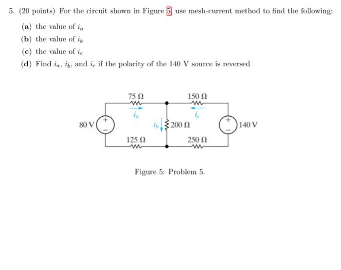 Solved 5. (20 points) For the circuit shown in Figure 3 use | Chegg.com