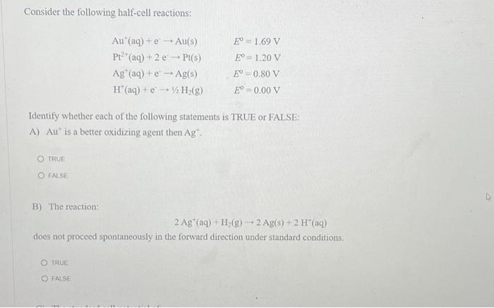 Solved Consider The Following Half Cell Reactions 4831