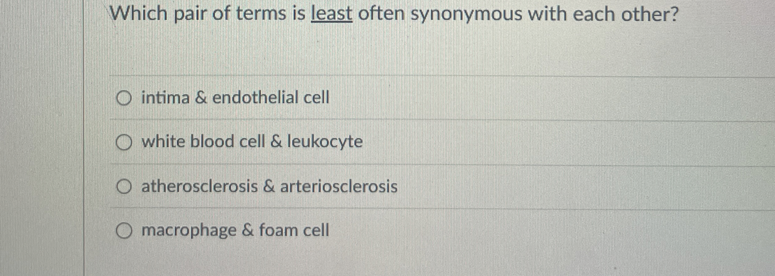 Solved Which pair of terms is least often synonymous with | Chegg.com