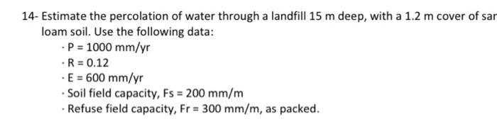 Solved 14- Estimate the percolation of water through a | Chegg.com