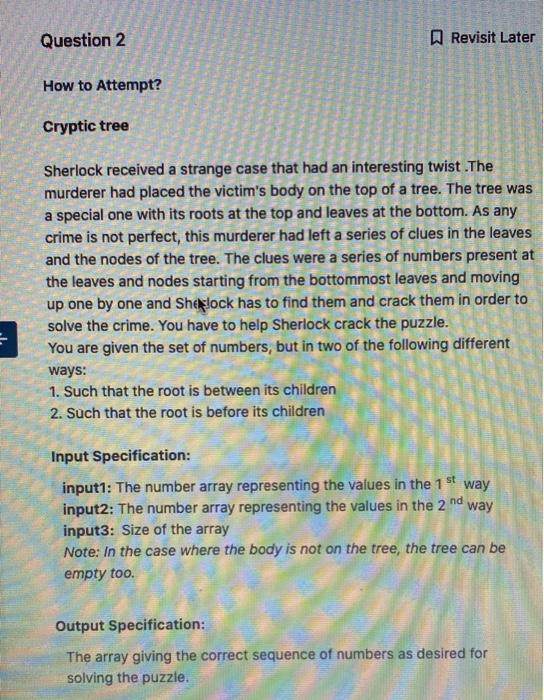 Solved Question 2 Revisit Later How to Attempt? Cryptic tree | Chegg.com