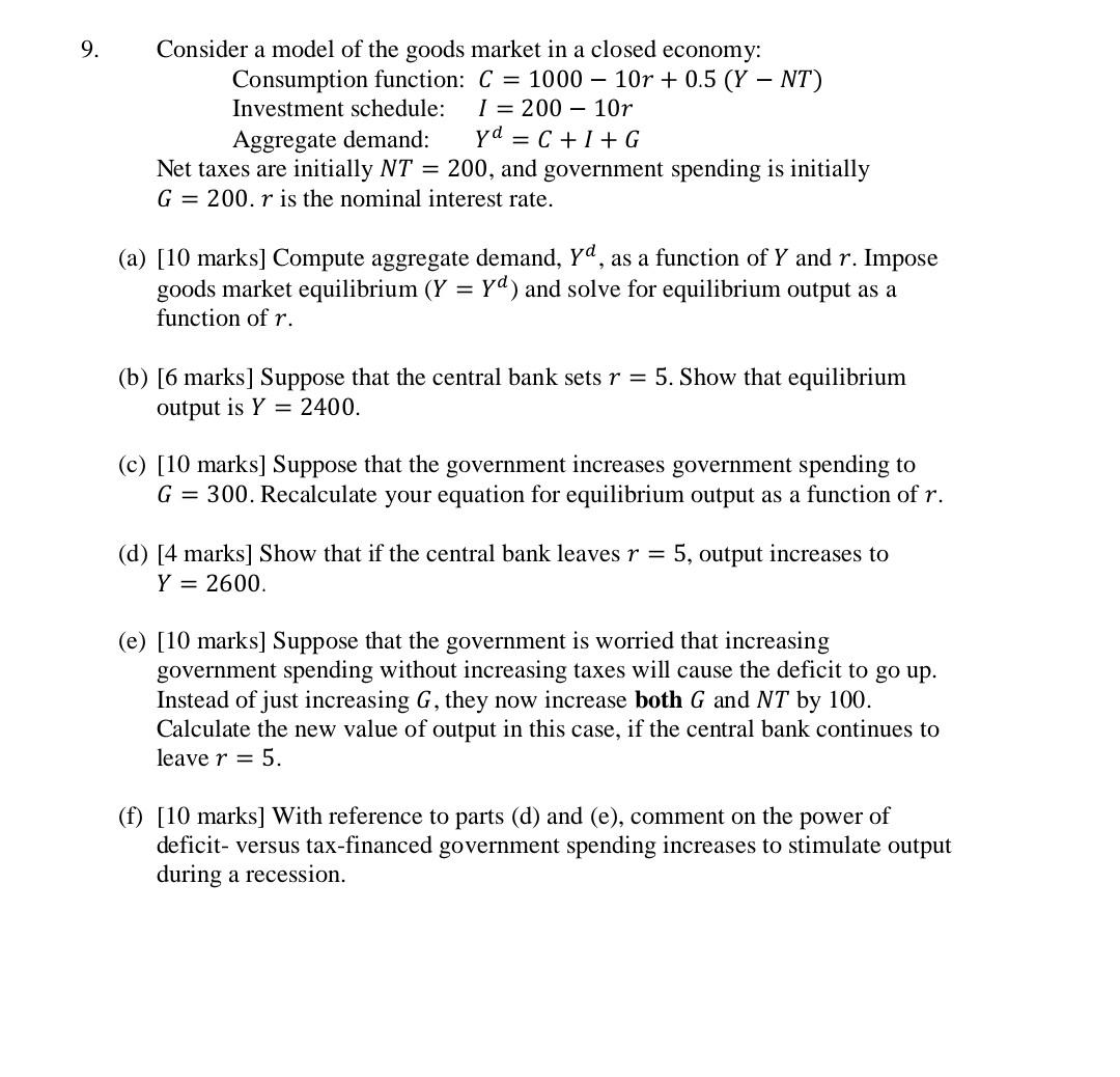 solved-9-consider-a-model-of-the-goods-market-in-a-closed-chegg