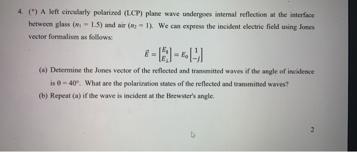 Solved 4. () A left circularly polarized (LCP) plane wave | Chegg.com