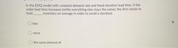 Solved In the EOQ model with constant demand rate and | Chegg.com